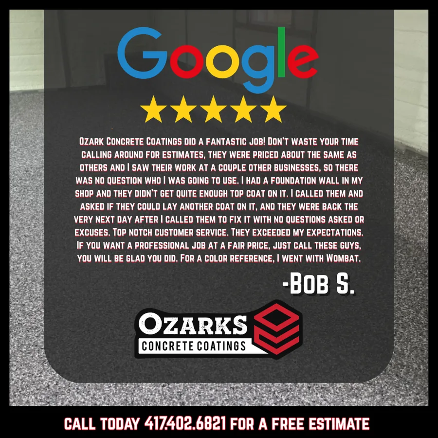5-star Google review from Bob S. for Ozarks Concrete Coatings